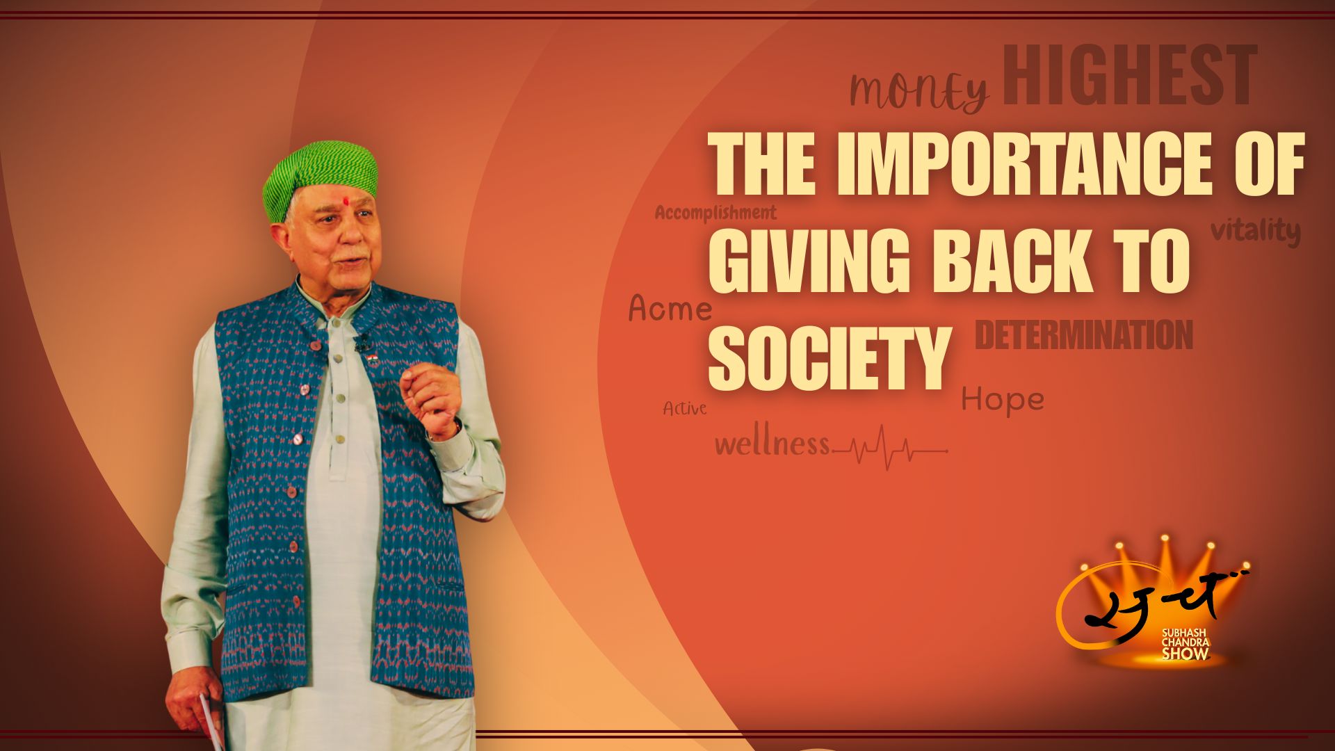 Importance of giving back to Society.