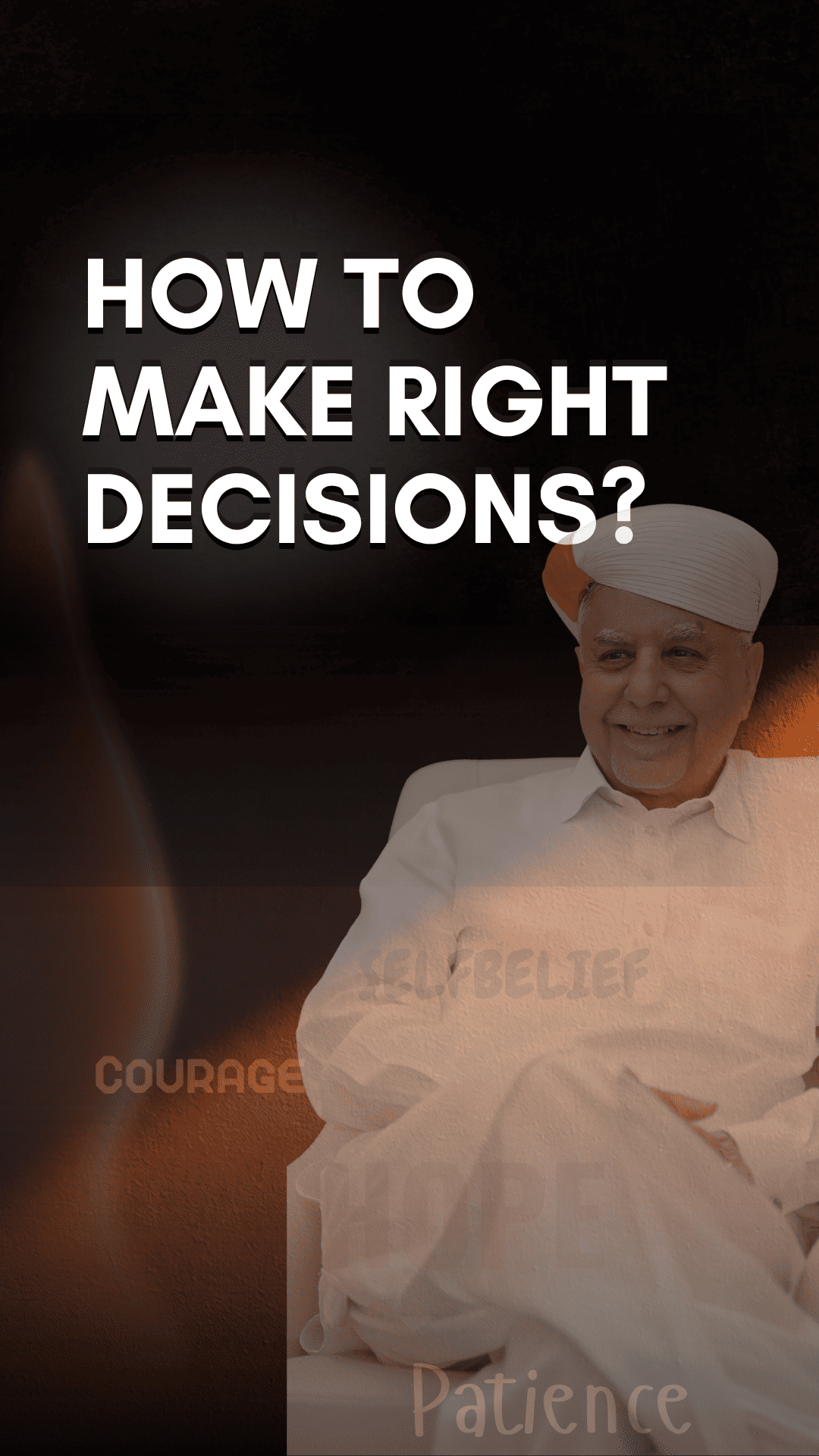 How to make right decision