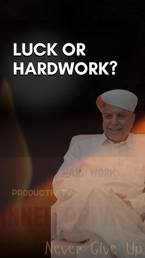 LUCK OR HARDWORK